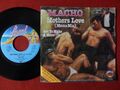 7"Single,, Macho , Mothers Love ( Mama Mia ) ,, Zustand lesen !