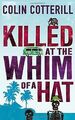 Killed at the Whim of a Hat von Colin Cotterill | Buch | Zustand gut