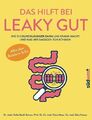 Das hilft bei Leaky Gut - Wie ein durchlässiger Darm uns krank macht und was wir