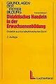 Didaktisches Handeln in der Erwachsenenbildung. Didaktik... | Buch | Zustand gut