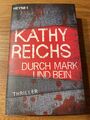 Durch Mark und Bein von Kathy Reichs (2012, Taschenbuch)