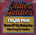 Frijid Pink - House Of The Rising Sun / Sing A Song For Freedom 7in 1973 .