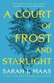 A Court of Frost and Starlight. Acotar Adult Edition von Sarah J. Maas (2020,...