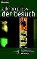 Der Besuch. Die Geschichte einer unverhofften Wiede... | Buch | Zustand sehr gut