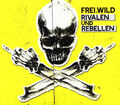 Frei.Wild - Rivalen Und Rebellen | CD