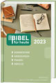 Bibel für heute 2023 | 2022 | deutsch