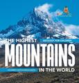 Baby | The Highest Mountains In The World - Geology for Children Children's...