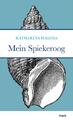 Katharina Hagena | Mein Spiekeroog | Buch | Deutsch (2020) | 207 S.