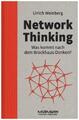 Network Thinking | Was kommt nach dem Brockhaus Denken? | Ulrich Weinberg | Buch