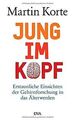 Jung im Kopf: Erstaunliche Einsichten der Gehirnfor... | Buch | Zustand sehr gut