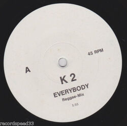 12" - K2 - Everybody - Reggae Mix - Funky Drummer Mix -