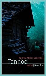 Tannöd von Schenkel, Andrea Maria | Buch | Zustand sehr gut*** So macht sparen Spaß! Bis zu -70% ggü. Neupreis ***