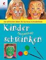 Kinder fantasievoll schminken