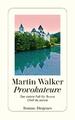 Martin Walker / Provokateure /  9783257243598