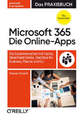 Microsoft 365: Die Online-Apps – Das Praxisbuch für Anwender-Mängelexemplar