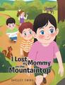 Shelley Ewing | I Lost My Mommy on the Mountaintop | Buch | Englisch (2024)