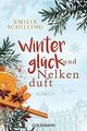 Winterglück und Nelkenduft: Roman von Schilling, Em... | Buch | Zustand sehr gut