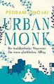 Urban Monk: Der buddhistische Wegweiser für einen... | Buch | Zustand akzeptabel