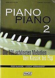 Piano Piano 2: Die 100 schönsten Melodien von Klassik bi... | Buch | Zustand gutGeld sparen und nachhaltig shoppen!