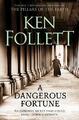 A Dangerous Fortune by Follett, Ken 1509864296 FREE Shipping