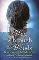 Way Through the Woods von Katharine Mcmahon | Buch | Zustand gut