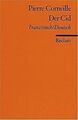 Le Cid /Der Cid: Tragikkomödie in fünf Aufzügen. Franz. ... | Buch | Zustand gut