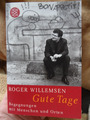 Roger Willemsen - Gute Tage - Begegnung mit Menschen und Orten - Fischer 16520