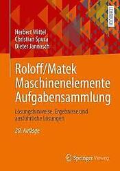 Roloff/Matek Maschinenelemente Aufgabensammlung von Herbert Wittel (2021,...