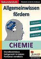 Allgemeinwissen fördern CHEMIE: Grundkenntnisse fac... | Buch | Zustand sehr gut