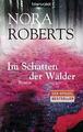 Im Schatten der Wälder von Nora Roberts (2013, Taschenbuch)