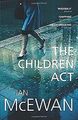 The Children Act von McEwan, Ian | Buch | Zustand gut