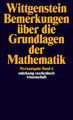 Bemerkungen über die Grundlagen der Mathematik | Ludwig Wittgenstein | Buch