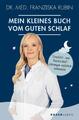 Mein kleines Buch vom guten Schlaf | Franziska Rubin | 2020 | deutsch