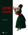 ASP.NET Core Security von Christian Wenz (Englisch) Taschenbuch