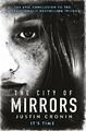 The City of Mirrors by Cronin, Justin 0752883348 FREE Shipping