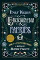 Emily Wilde's Encyclopaedia of Faeries 1 | Book 1 of the Emily Wilde Series