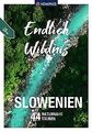 KOMPASS Endlich Wildnis - Slowenien: 44 Rad-, Kanu-... | Buch | Zustand sehr gut