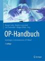 OP-Handbuch | Grundlagen, Instrumentarium, OP-Ablauf | Margret Liehn (u. a.)