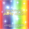 THE NON STOP PARTY ALBUM - 1 X CD 60S 70S 80S & 90S DANCE - XMAS NYE CDJ CD DJ