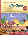 Wir entdecken die Oper | Eva Köhler | 2023 | deutsch