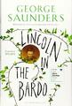 Lincoln in the Bardo: WINNER OF THE MAN BOOKER PR by Saunders, George 1408871742