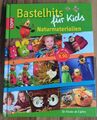 Buch Bastelhits für Kids - Naturmaterialien TOPP