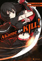 Akame ga KILL! 13 [deutsch] von Takahiro