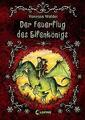 Der Elfenkönig - Der Feuerflug des Elfenkönigs