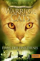 WARRIOR CATS 3 / Band 2: Die Macht der drei: FLUSS DER FINSTERNIS Tb ►►UNGELESEN