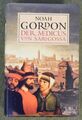 Noah Gordon , Der Medicus von Saragossa , Blessing Verlag , HC , 1999 , 1. Aufl.