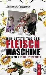 Der letzte Tag der Fleischmaschine: Neues von der H... | Buch | Zustand sehr gutGeld sparen & nachhaltig shoppen!