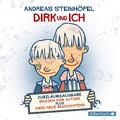 Dirk und ich (Jubiläumsausgabe) | Andreas Steinhöfel | Deutsch | Audio-CD | 2016