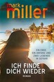 Ich finde dich wieder | Roman Atemberaubende und geheimnisvolle Spannung | Buch