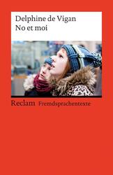 No et moi | Delphine De Vigan | Taschenbuch | Reclam Universal-Bibliothek | 293 